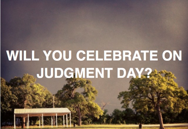 Will You Celebrate on Judgment Day